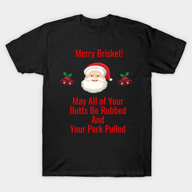 Smokin' and Jolly: Merry Brisket Tee T-Shirt by Deckacards